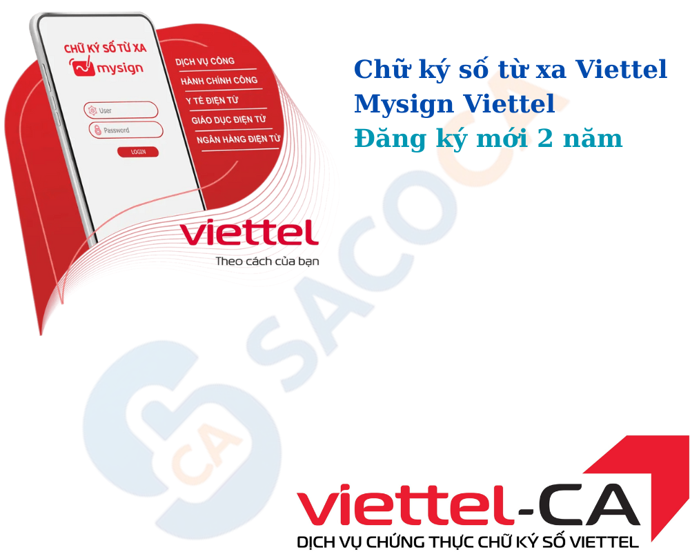 Chữ ký số từ xa Viettel - Mysign Viettel - Đăng ký mới 2 năm