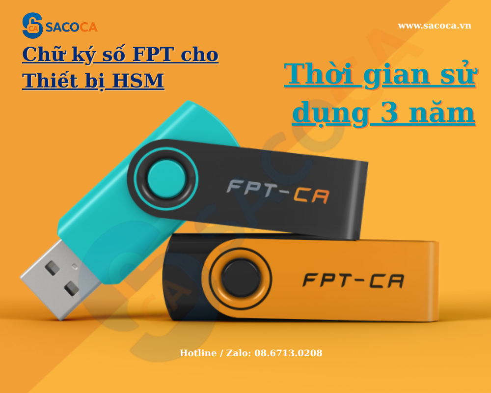 Chữ ký số FPT cho Thiết bị HSM thời gian sử dụng 3 năm