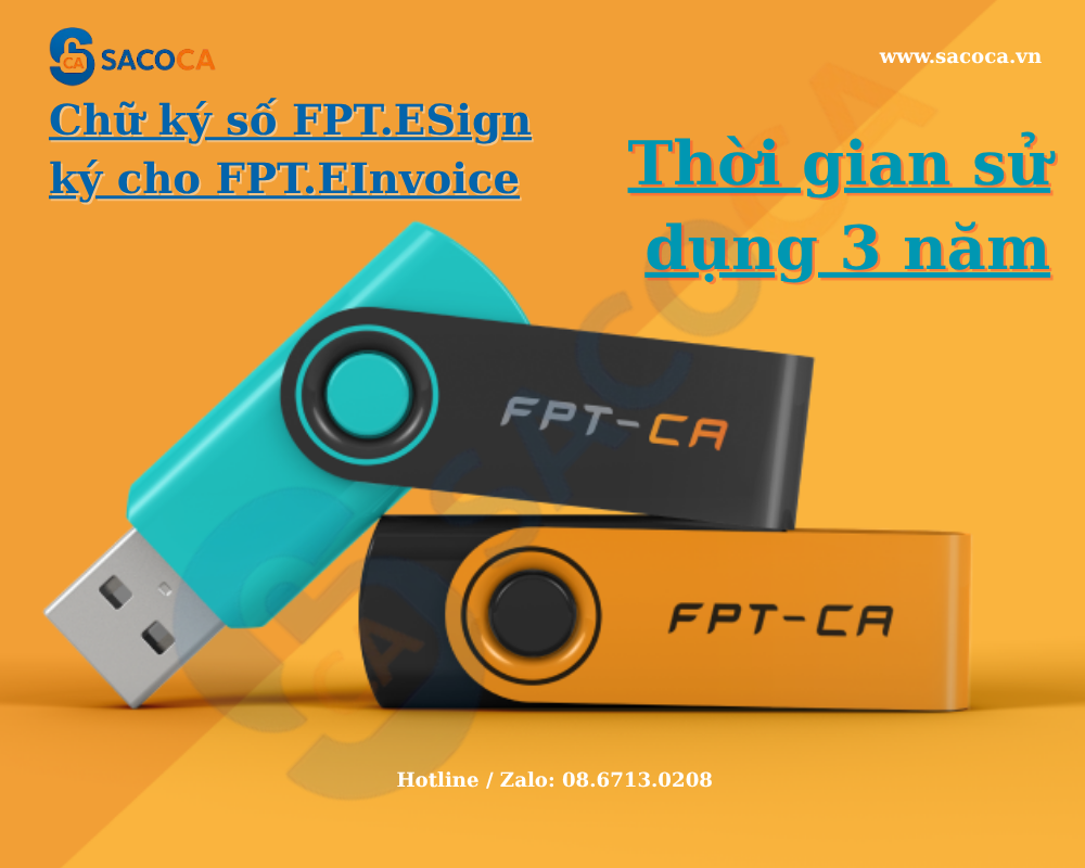Chữ ký số FPT.ESign ký cho FPT.EInvoice thời gian sử dụng 3 năm