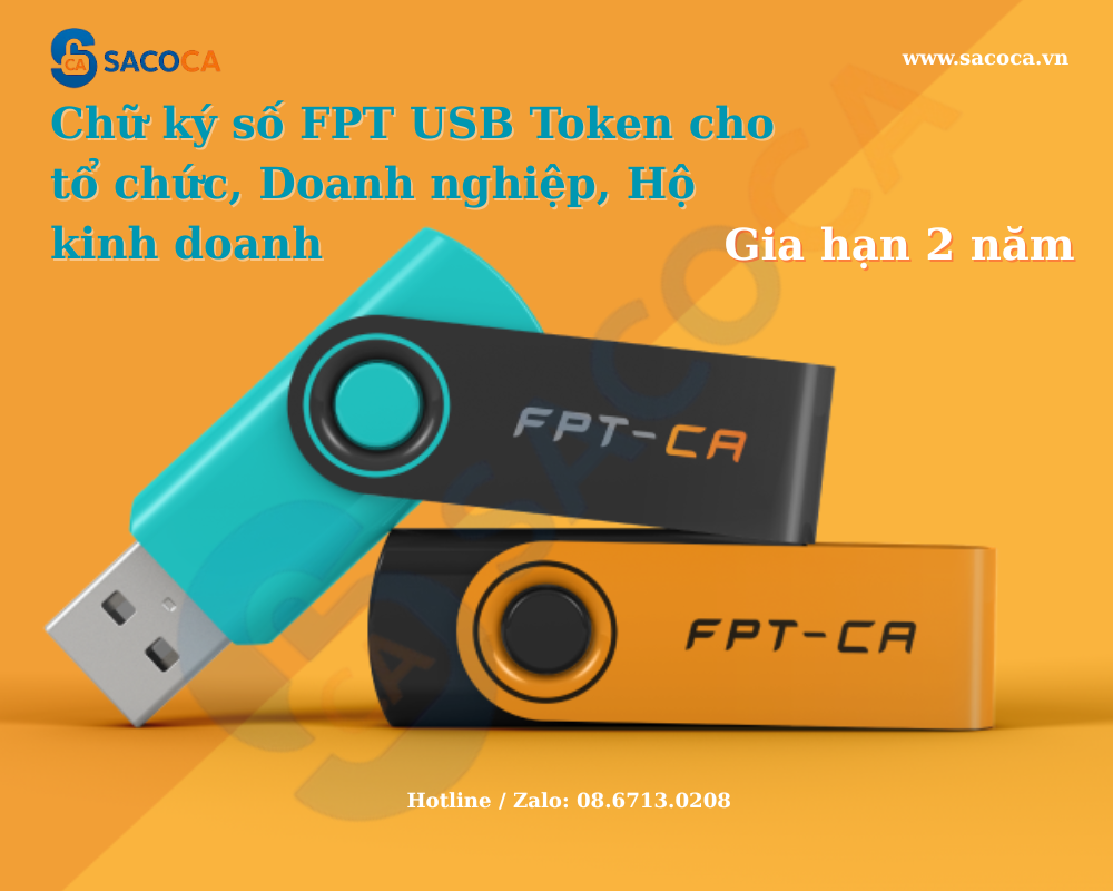 Chữ ký số FPT USB Token cho tổ chức, Doanh nghiệp, Hộ kinh doanh - Gia hạn 2 năm